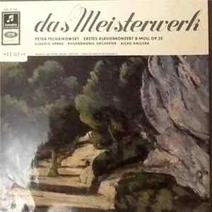 FLAC Claudio Arrau - Peter Tschaikowsky. Klavierkonzert Nr. 1 b-moll op.23