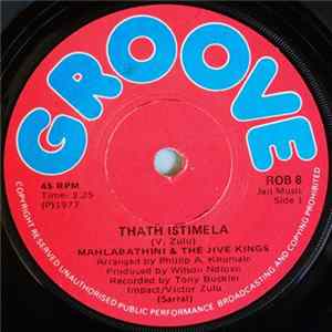 FLAC Mahlabathini & The Jive Kings - Thath Istimela / Singama Nyala