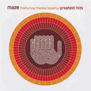 FLAC Maze Featuring Frankie Beverly - Greatest Hits