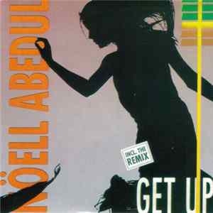 FLAC Nöell Abedul - Get Up (Before The Night Is Over)