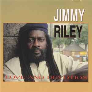 FLAC Jimmy Riley - Love And Devotion
