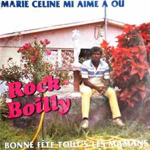 FLAC Rock Boilly - Marie-Céline Mi Aime A Ou / Bonne Fête Tout's Les Mamans