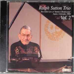 FLAC The Ralph Sutton Trio - At Sunnie's Vol. 2