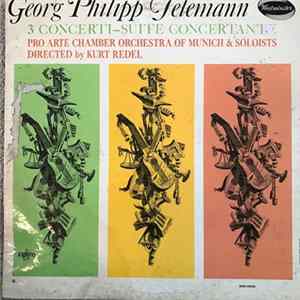 FLAC Georg Philipp Telemann, Orchestre Pro Arte De Munich - 3 Concerti - Suite Concertante