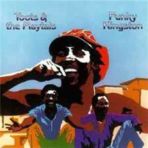 FLAC Toots & The Maytals - Funky Kingston