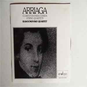 FLAC Arriaga / Rasoumovsky Quartet - Cuartetos Para Cuerda = String Quartets