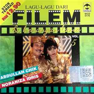 FLAC Abdullah Chik, Noraniza Idris - Lagu-lagu Dari Filem & Kenangan Lama Vol.5