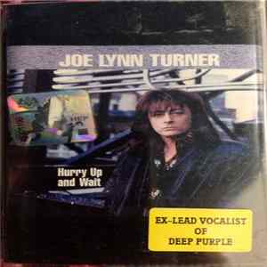FLAC Joe Lynn Turner - Hurry Up And Wait