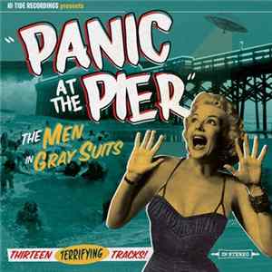 FLAC The Men In Gray Suits - Panic At The Pier