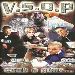 FLAC V.S.O.P - Csak A Pénz...