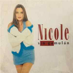 FLAC Nicole - Sin Gamulán