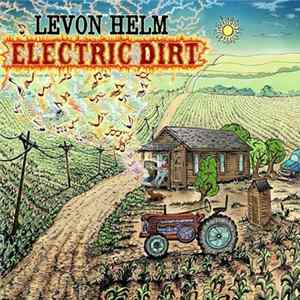 FLAC Levon Helm - Electric Dirt