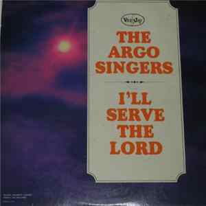 FLAC The Argo Singers - I'll Serve The Lord