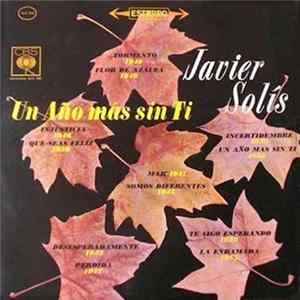 FLAC Javier Solís - Un Año Mas Sin Ti