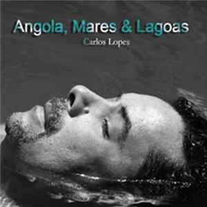 FLAC Carlos Lopes - Angola,Mares & Lagoas