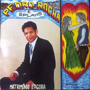 FLAC Pedro Rocha E Splahs - Matrimónio D'Agora