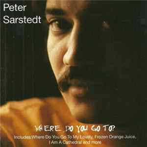 FLAC Peter Sarstedt - Where Do You Go To?