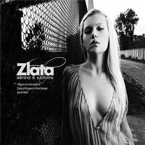 FLAC 44Mind & Subforms - Zlata