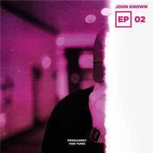 FLAC John Known, Yunis - EP 02