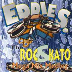 FLAC Eddie S., Roc & Kato - The Roc & Kato Mega-Mix Medley