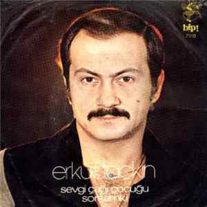 FLAC Erkut Taçkın - Sevgi Çağı Çocuğu / Sorsam Ki