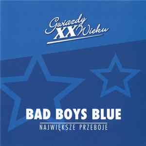 FLAC Bad Boys Blue - Największe Przeboje