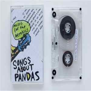 FLAC Songs About Pandas - Music For The Aerobics