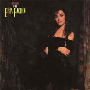 FLAC Eria Fachin - My Name Is Eria Fachin