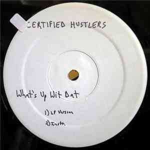 FLAC Certified Hustlers - What's Up Wit Dat