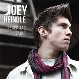 FLAC Joey Heindle - Jeder Tag Zählt