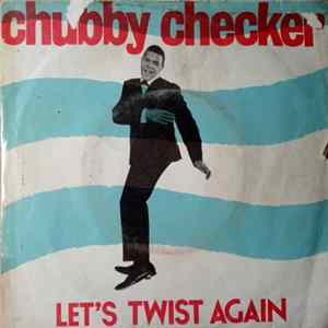 FLAC Chubby Checker - Let's Twist Again