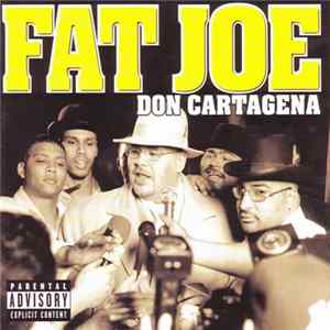 FLAC Fat Joe - Don Cartagena