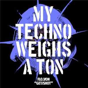 FLAC Flo.Von - Get/Shot
