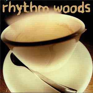 FLAC Rhythm Woods - A Sound Of Coffee