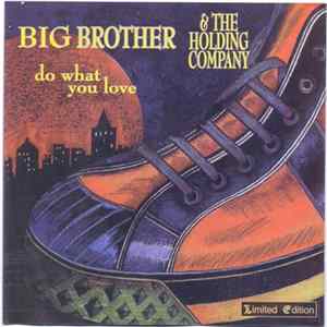 FLAC Big Brother & The Holding Company - Do What You Love