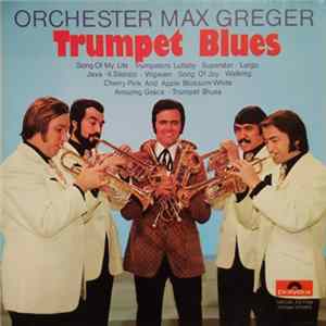 FLAC Orchester Max Greger - Trumpets