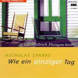 FLAC Ulrich Pleitgen Liest Nicholas Sparks - Wie Ein Einziger Tag