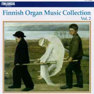 FLAC Forsman • Vainio • Äikää - Finnish Organ Music Collection Vol. 2