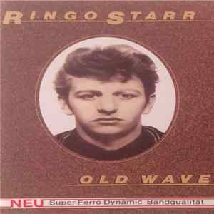 FLAC Ringo Starr - Old Wave