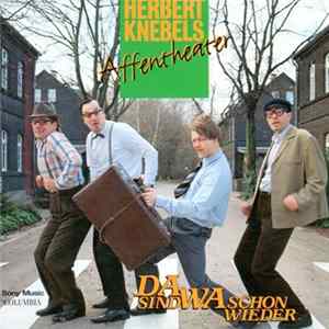 FLAC Herbert Knebels Affentheater - Da Sind Wa Schon Wieder