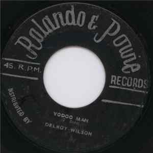 FLAC Delroy Wilson - Vodoo Man / Remember Your Nest