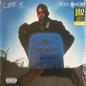 FLAC Too $hort - Life Is...Too $hort