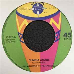 FLAC Los Atomos De Paramonga - Cumbia Arabe / Paseando Con Ella