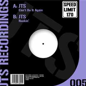 FLAC JTS - Can't Do It Again / Rockin'