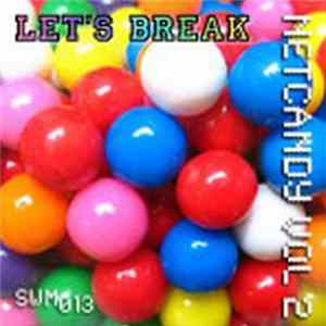 FLAC Various - Netcandy Volume 2 - Let's Break