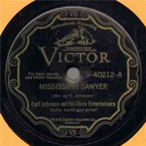 FLAC Earl Johnson And His Dixie Entertainers - Mississippi Sawyer / Fiddlin' Rufus