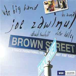 FLAC Joe Zawinul, WDR Big Band, Alex Acuña, Nathaniel Townsley, Victor Bailey - Brown Street (3-Track Promotional CD)
