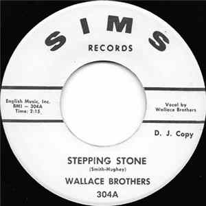 FLAC Wallace Brothers - Stepping Stone / Girls Alright With Me
