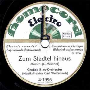FLAC Großes Blas-Orchester - Zum Städtel Hinaus / Der Sonn' Entgegen