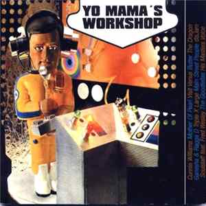 FLAC Various - Yo Mama's Workshop